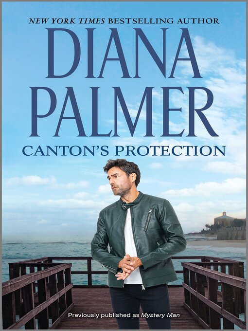 Title details for Canton's Protection by Diana Palmer - Wait list